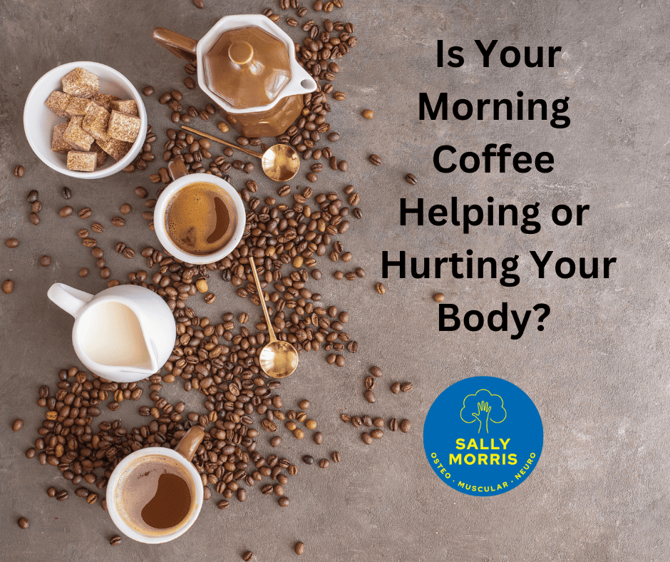 Is Your Morning Coffee Helping or Hurting Your Body